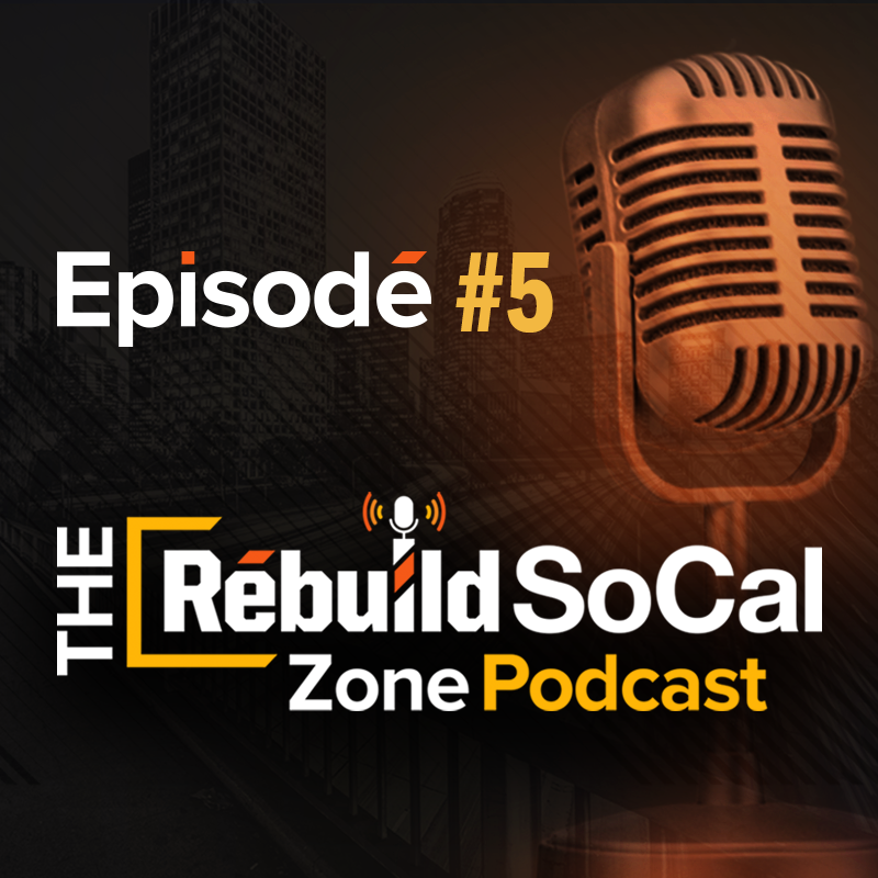Introduction to the Rebuild SoCal Zone
