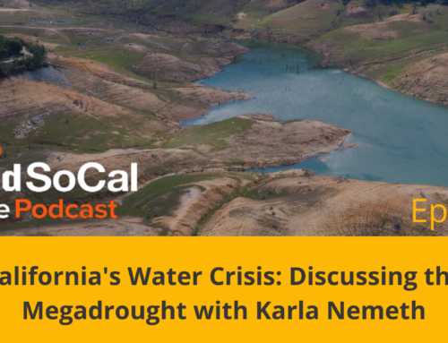 California’s Water Crisis: Discussing the Megadrought with Karla Nemeth