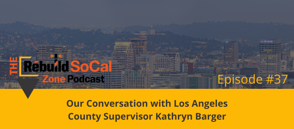 Our Conversation with Los Angeles County Supervisor Kathryn Barger